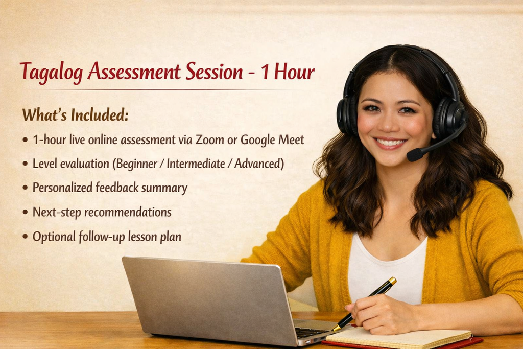 Tagalog Assessment Session- 1 Hour