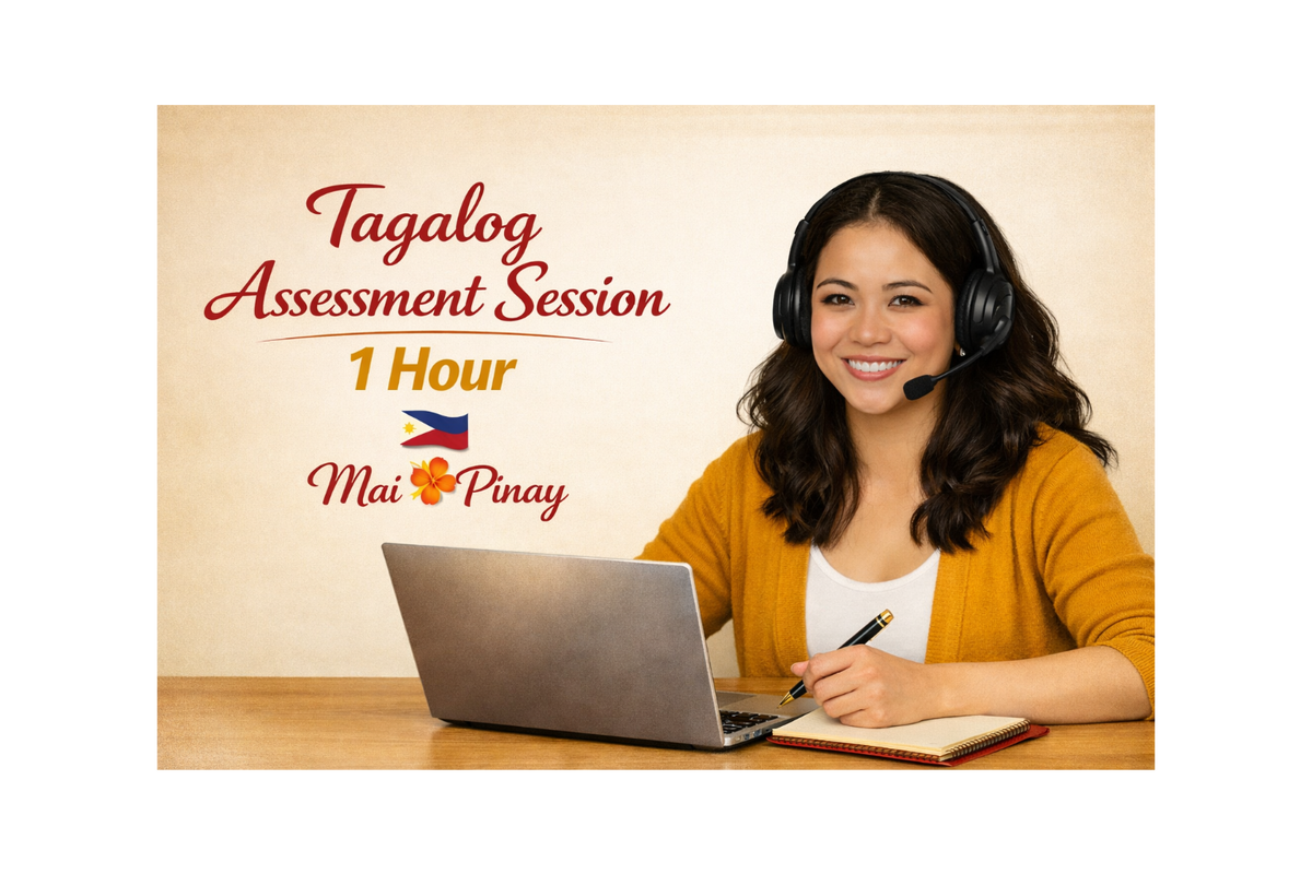 Tagalog Assessment Session- 1 Hour
